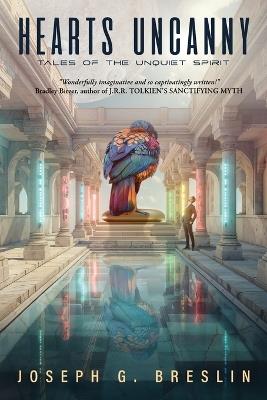 Hearts Uncanny - Joseph G Breslin - cover