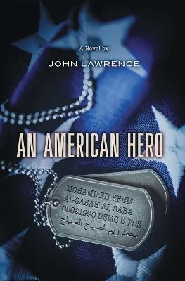 An American Hero - John Lawrence - cover