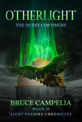 OtherLight: The Quest Continues - Bruce Campelia - cover