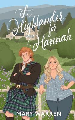 A Highlander For Hannah - Mary Warren - cover