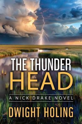 The Thunder Head - Dwight Holing - cover