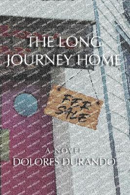 The Long Journey Home - Dolores Durando - cover