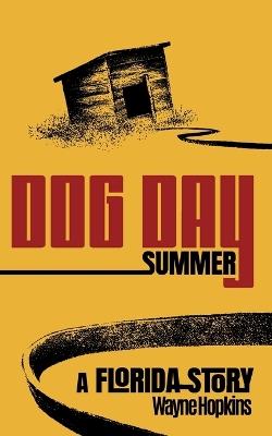 Dog Day Summer - Wayne Hopkins - cover