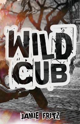 Wild Cub - Jamie Fritz - cover