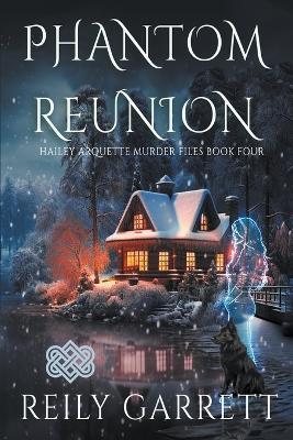 Phantom Reunion - Reily Garrett - cover