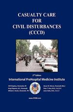 Casualty Care for Civil Disturbances