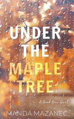 Under The Maple Tree - Manda Mazanec - cover