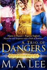 A Trio of Dangers