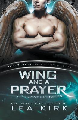 Wing and a Prayer - Lea Kirk - cover