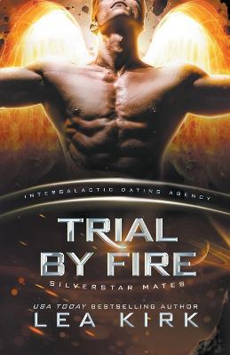 Trial by Fire - Lea Kirk - cover