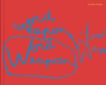 Cecilia Vicuña: Word Weapons