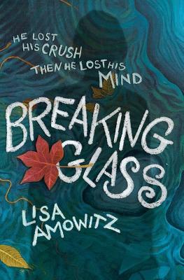 Breaking Glass - Lisa Amowitz - cover