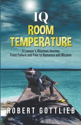 IQ Room Temperature - Robert Gottlieb - cover