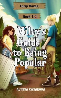 Miley's Guide to Being Popular - Alyssa Casanova - cover