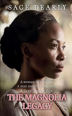 The Magnolia Legacy - Sage Dearly - cover