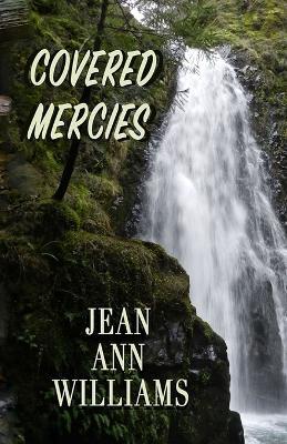 Covered Mercies - Jean Ann Williams - cover