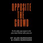 Opposite The Crowd
