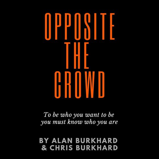Opposite The Crowd