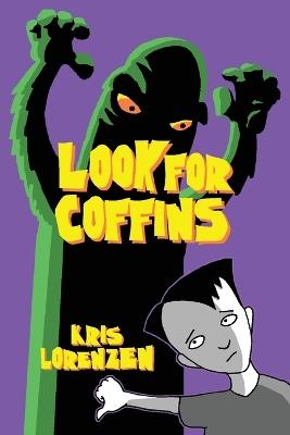 Look For Coffins - Kris Lorenzen - cover