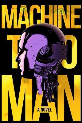 Machine To Man - Benjamin Bode - cover