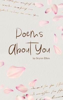 Poems About You - Brynn Ellen - cover