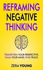 Reframing Negative Thinking