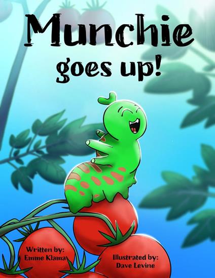 Munchie Goes Up - Emme Klama - ebook