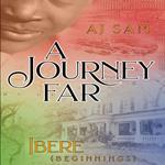 Journey Far, A: Ibere