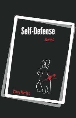 Self Defense - Corey Mertes - cover
