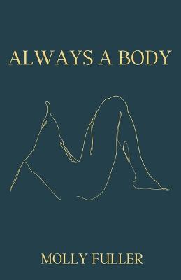 Always a Body - Molly Fuller - cover