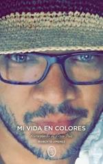 Mi Vida En Colores: Abrazando el Arco Iris
