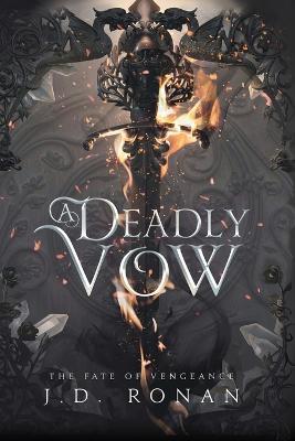 A Deadly Vow - J D Ronan - cover