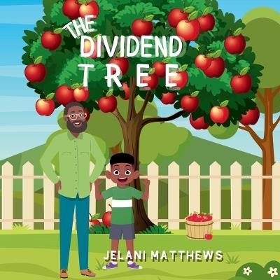 The Dividend Tree - Jelani Matthews - cover
