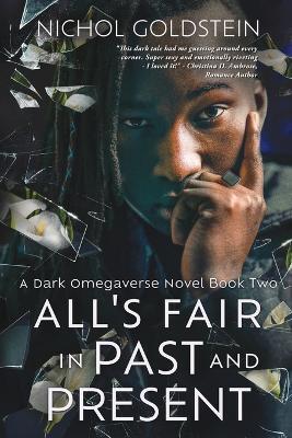 All's Fair in Past and Present - Nichol Goldstein - cover