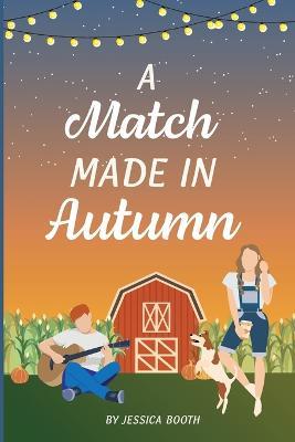 A Match Made in Autumn - Jessica Booth - cover