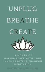 A Month of Making Peace With Your Inner Saboteur Through Meditation