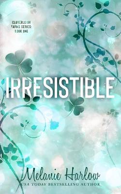 Irresistible - Melanie Harlow - cover