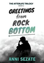 Greetings from Rock Bottom