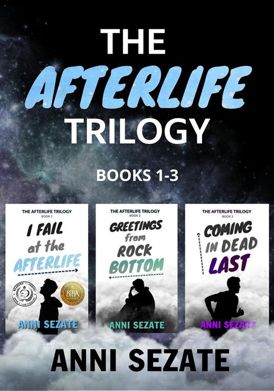 The Afterlife Trilogy - Books 1-3 - Anni Sezate - ebook