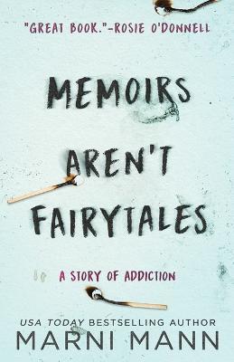 Memoirs Aren't Fairytales - Marni Mann - cover