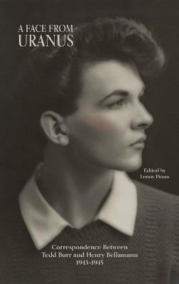 A Face from Uranus - Tedd Burr,Henry Bellamann,Lenny Pinna - cover