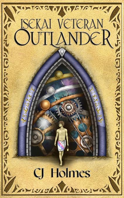 Isekai Veteran: Outlander