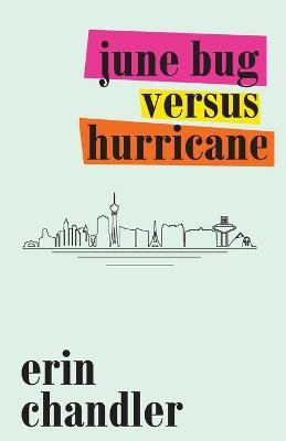 June Bug Versus Hurricane - Erin Chandler - cover
