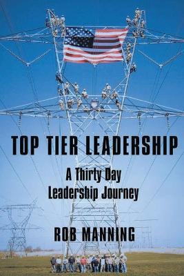 Top Tier Leadership - Rob Manning - cover