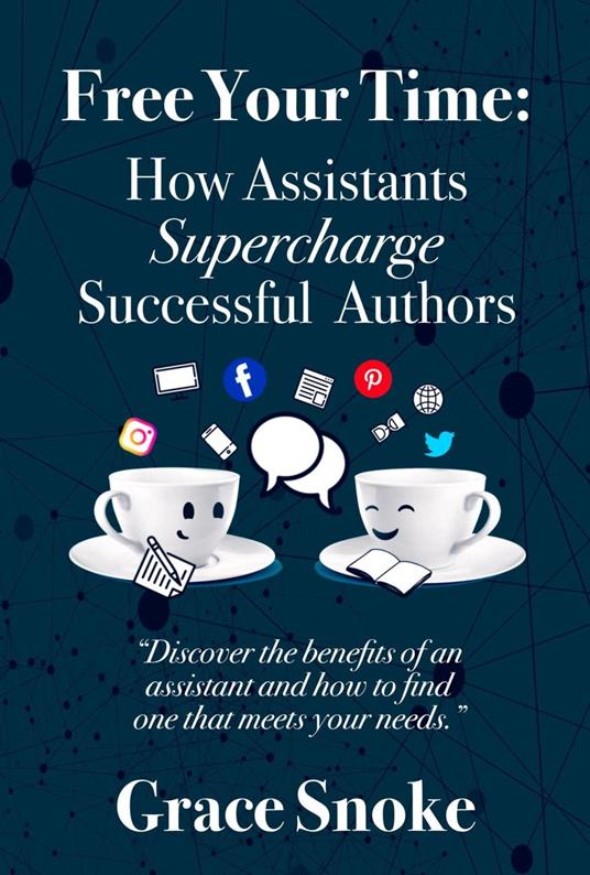 Free Your Time: How Assistants Supercharge Successful Authors