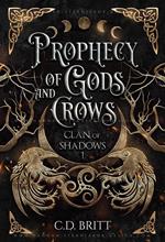 Prophecy of Gods and Crows