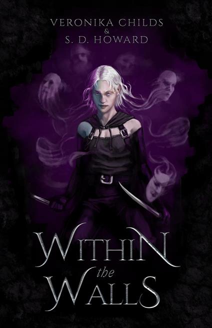 Within the Walls - Veronika Childs,S. D. Howard - ebook