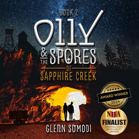 Olly & the Spores of Sapphire Creek (Book 2)