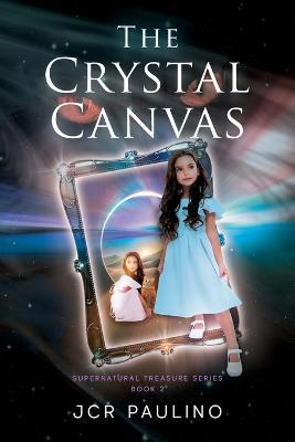The Crystal Canvas - Jcr Paulino - cover