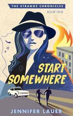 Start Somewhere - Jennifer Lauer - cover